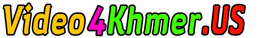 Video4khmer US - Video4khmer, ភូមិខ្មែរ, Phumikhmer, Phumi Khmer,  Khmer Drama, Khmermov, Khmer Movie